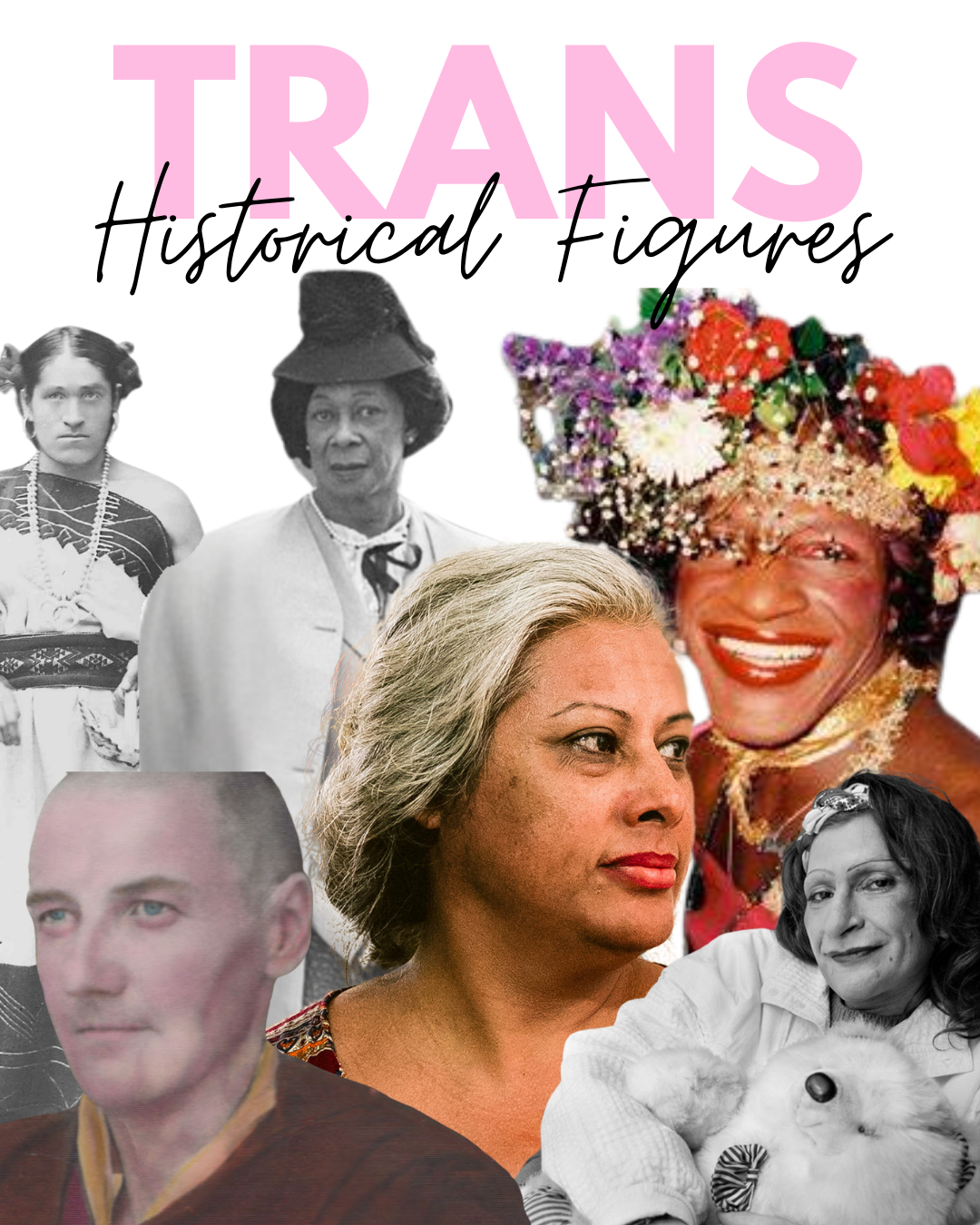 TRANS HISTORICAL FIGURES